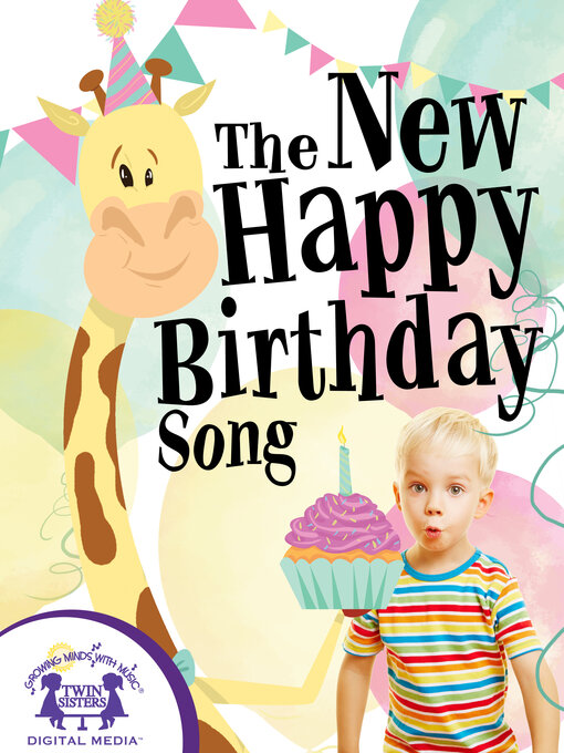 Title details for The New Happy Birthday Song by Kim Mitzo Thompson - Wait list